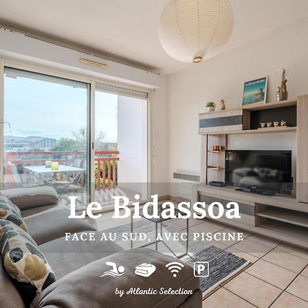 Atlantic Selection - Le Bidassoa - Avec Piscine Et Parking Hendaye Exterior photo